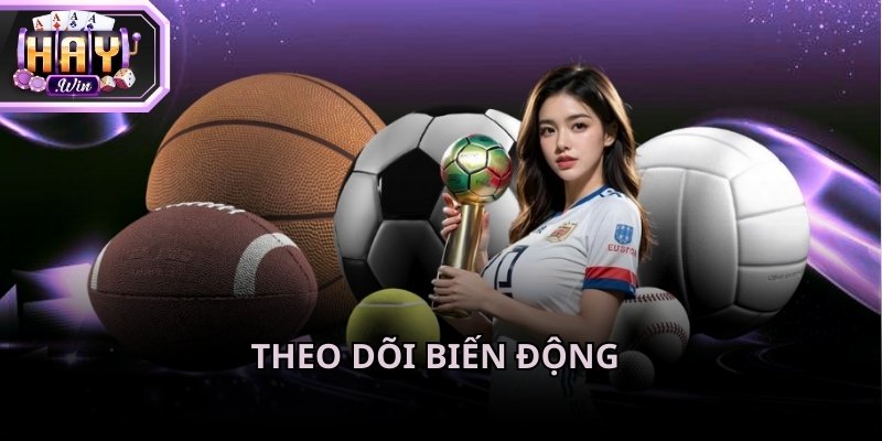 Theo dõi biến động tỷ lệ kèo Europa League liên tục để đặt cược chuẩn